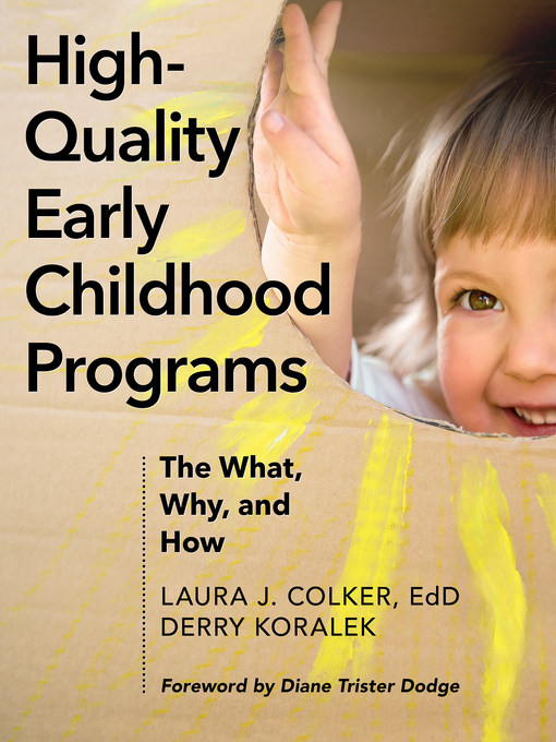 Title details for High-Quality Early Childhood Programs by Laura J. Colker - Available